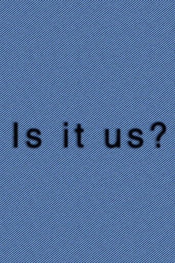 Movie poster for Is It Us? (2023)