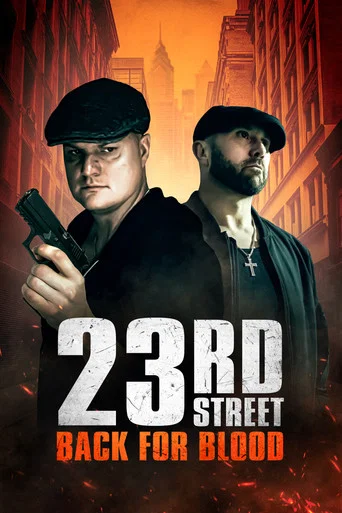 Movie poster for 23rd Street: Back for Blood (2025)
