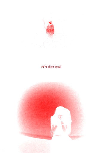 Movie poster for we're all so small (2025)