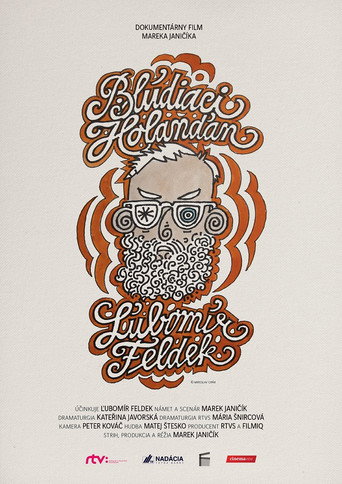 Movie poster for Blúdiaci Holanďan Ľubomír Feldek (2021)