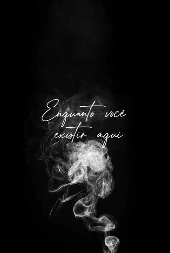 Movie poster for Enquanto Você Existir Aqui
