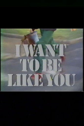 I Want to Be Like You poster