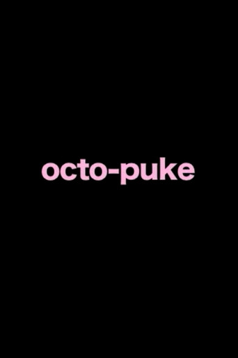 Movie poster for "octo puke" (2012)