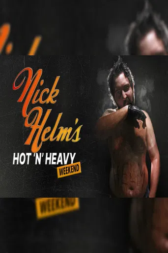 Nick Helm's Hot 'N' Heavy Weekend poster