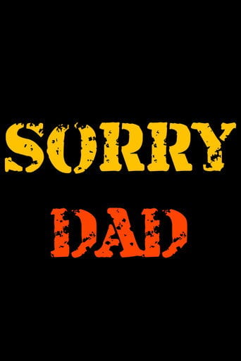 Movie poster for Sorry DAD (2021)