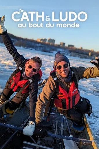 Dr Cath et Ludo au bout du monde poster