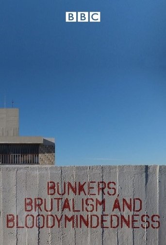 Bunkers Brutalism and Bloodymindedness poster