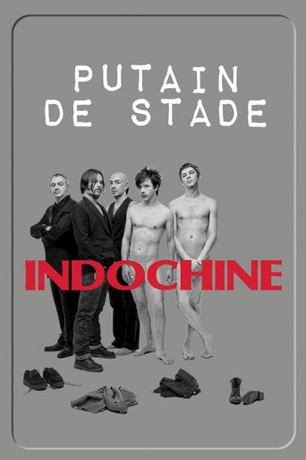 Movie poster for Indochine - Putain de stade (2010)