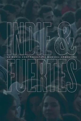 Movie poster for Indie & Fuertes (2020)