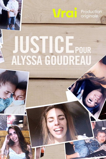 Movie poster for Justice pour Alyssa Goudreau (2021)