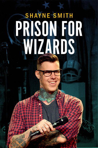 Movie poster for Shayne Smith: Prison for Wizards (2018)