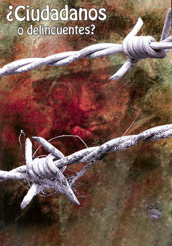 Movie poster for ¿Ciudadanos o delincuentes? (2009)