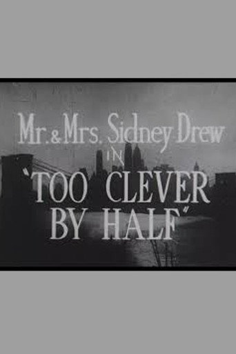 Movie poster for Too Clever by Half (1916)