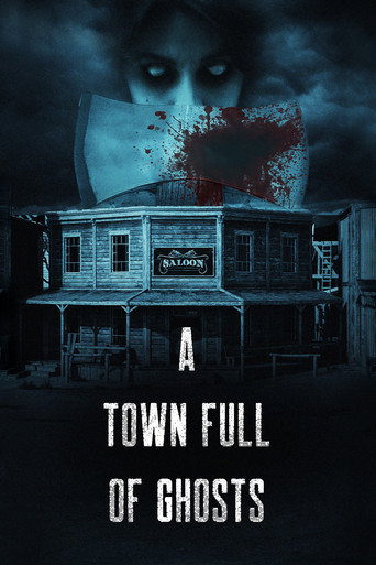 Movie poster for A Town Full of Ghosts (2022)