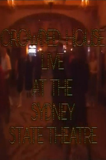 Movie poster for Crowded House - Live At The Sydney State Theatre (1988)