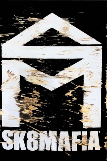Movie poster for SK8MAFIA - THE SK8MAFIA VIDEO (2011)