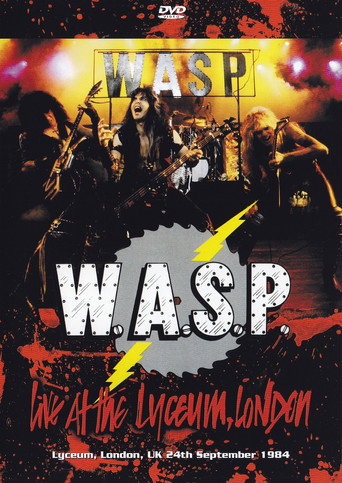 Movie poster for W.A.S.P. | Live at the Lyceum, London (1984)