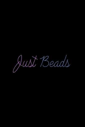 Movie poster for Just Beads (2025)