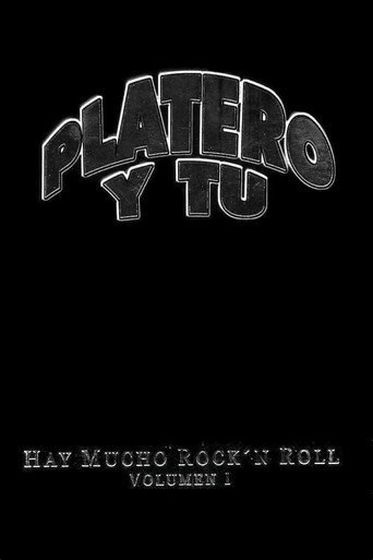 Movie poster for Platero y tú - Hay Mucho Rock'n Roll (Volumen I) (2002)