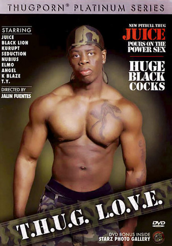 Movie poster for T.H.U.G. L.O.V.E. (2009)