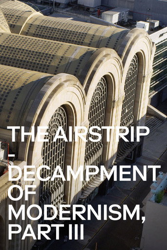 Movie poster for The Airstrip - Decampment of Modernism, Part III (2014)