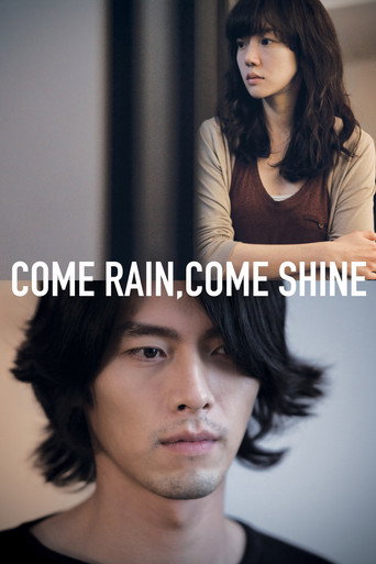 Movie poster for Come Rain, Come Shine (2011)