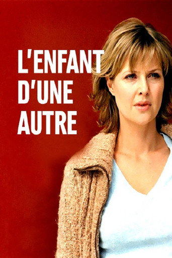 Movie poster for L'Enfant d'une autre (2006)