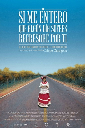 If I Hear That Someday You Suffer, I'll Come Back For You poster