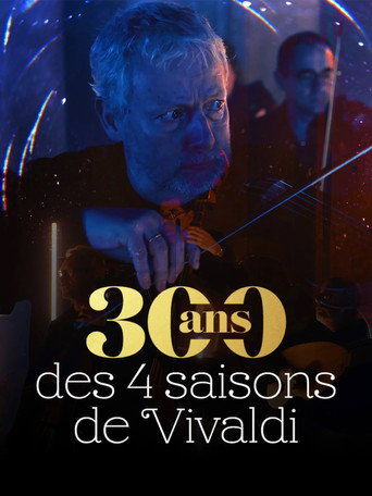 Movie poster for 300 ans des 4 saisons de Vivaldi (2025)