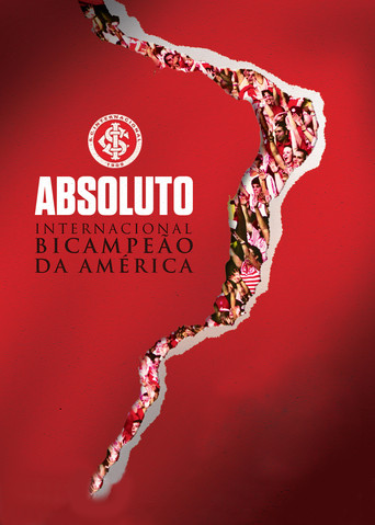 Movie poster for Absoluto - Internacional Bicampeão da América (2010)