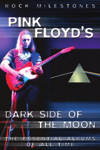 Movie poster for Rock Milestones: Pink Floyd's Dark Side of the Moon (2007)