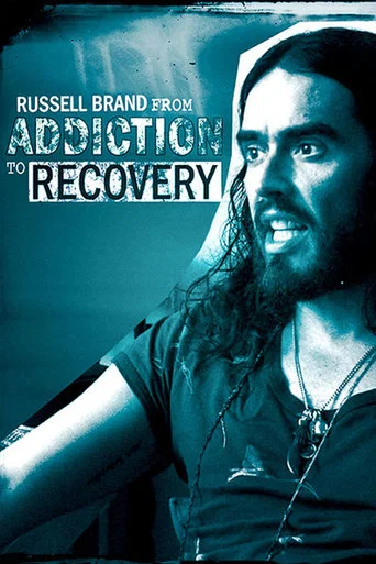 Movie poster for Russell Brand - From Addiction to Recovery (2012)