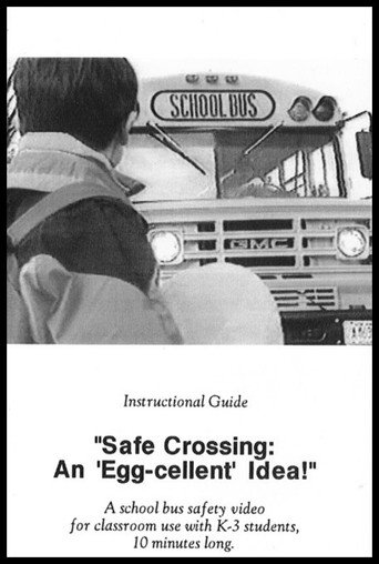 Movie poster for Safe Crossing: An EGG-cellent Idea! (1998)