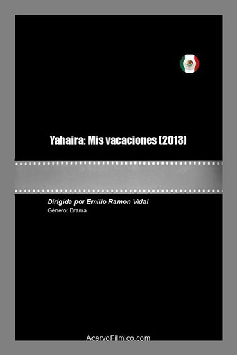 Movie poster for Yahaira: Mis vacaciones (2013)