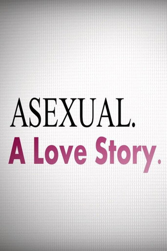 Movie poster for Asexual: A Love Story (2016)