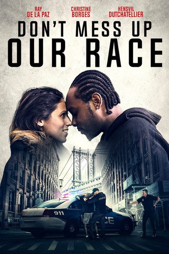 Movie poster for Don't Mess Up Our Race (2021)