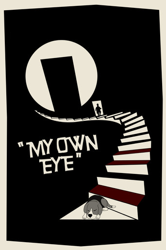 Movie poster for My Own Eye