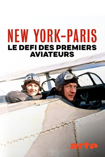 New York – Paris nonstop. Wettlauf der Flugpioniere poster
