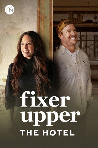 Fixer Upper: The Hotel poster