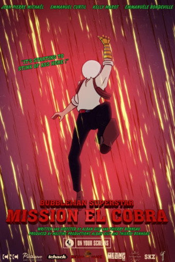 Movie poster for Bubbleman Superstar Mission El Cobra (2023)