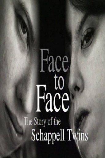 Face to Face: The Schappell Twins poster