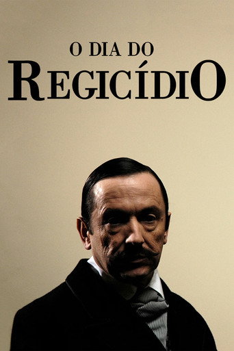 Movie poster for O Dia do Regicídio (2008)