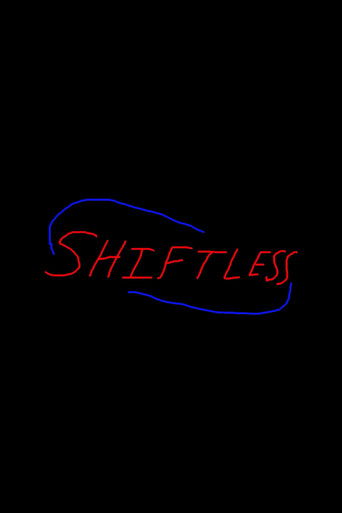 Shiftless poster