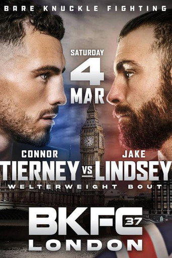 Movie poster for BKFC 37 London: Tierney vs. Lindsey (2023)