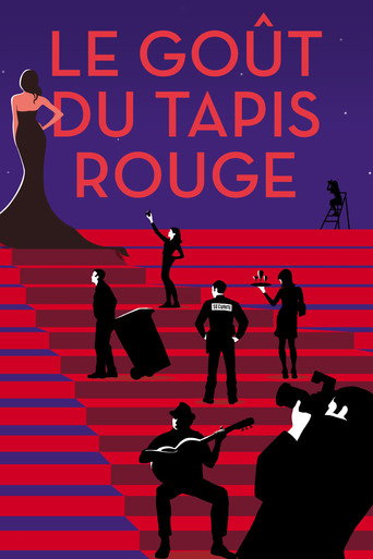 Movie poster for Le goût du tapis rouge (2017)