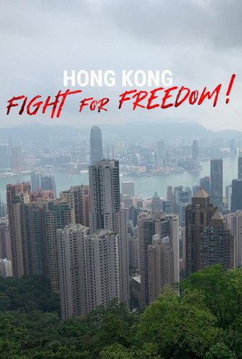 Movie poster for Hong Kong: Fight For Freedom! (2019)