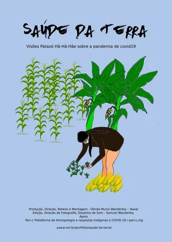 Movie poster for Saúde da Terra - Visões Pataxó Hãhãhãe sobre a pandemia de Covid-19 (2021)