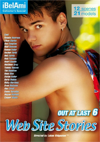 Movie poster for Out at Last 6: Web Site Stories (2007)