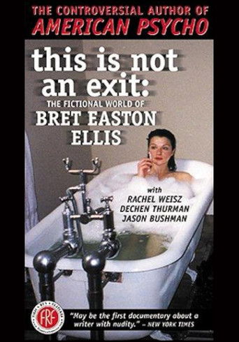 This Is Not an Exit: The Fictional World of Bret Easton Ellis poster