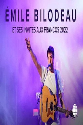 Movie poster for Émile Bilodeau et ses invités aux Francos 2022 (2022)